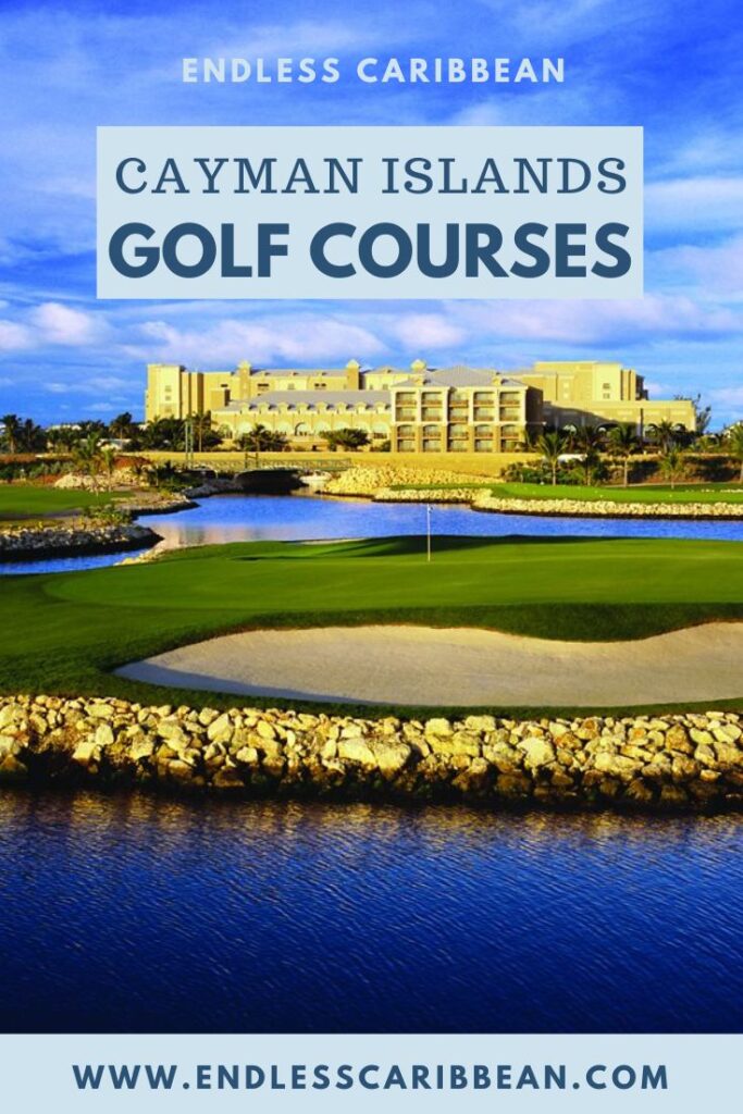 Endless Caribbean - Pinterest - Cayman Islands Golf Courses
