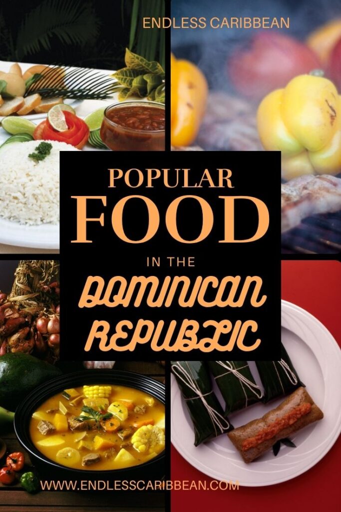 Endless Caribbean - Pinterest - Popular Food in the Dominican Republic