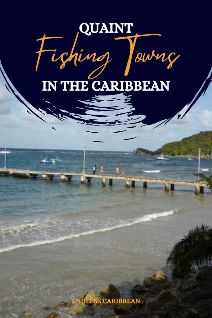 Pinterest Pin Endless Caribbean - Quaint Fishing Towns in the Caribbean