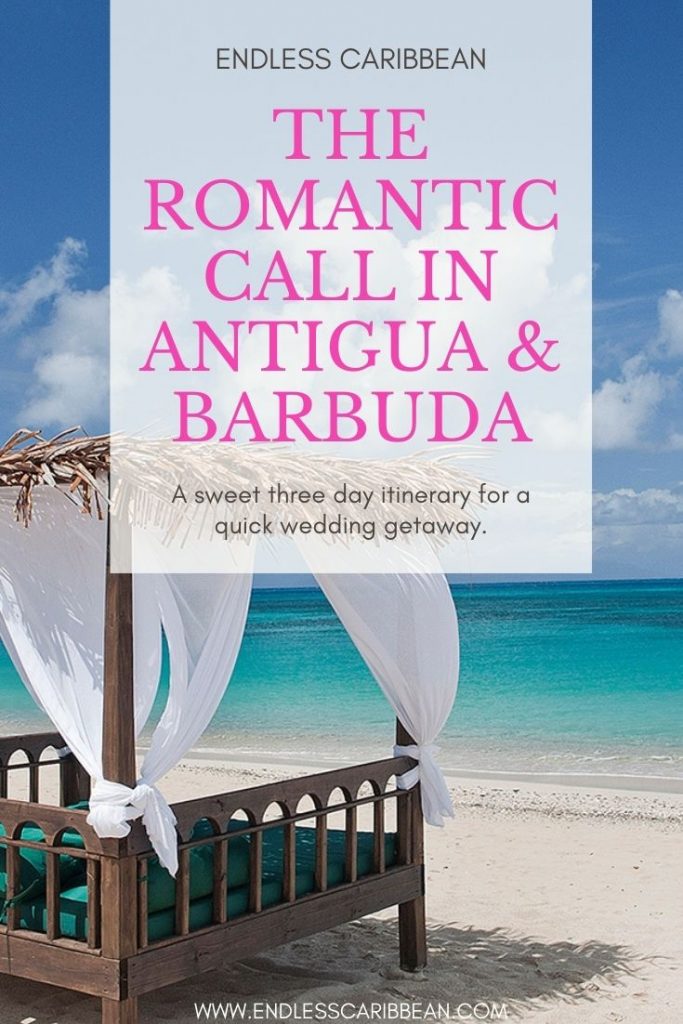 Endless Caribbean - The Romantic Call in Antigua & Barbuda - Pinterest - NEW