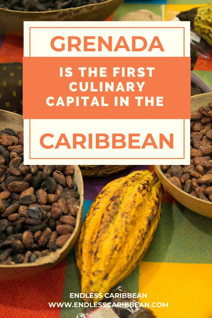 Pinterest Blog Pin Grenada is the First Culinary Capital in the Caribbean