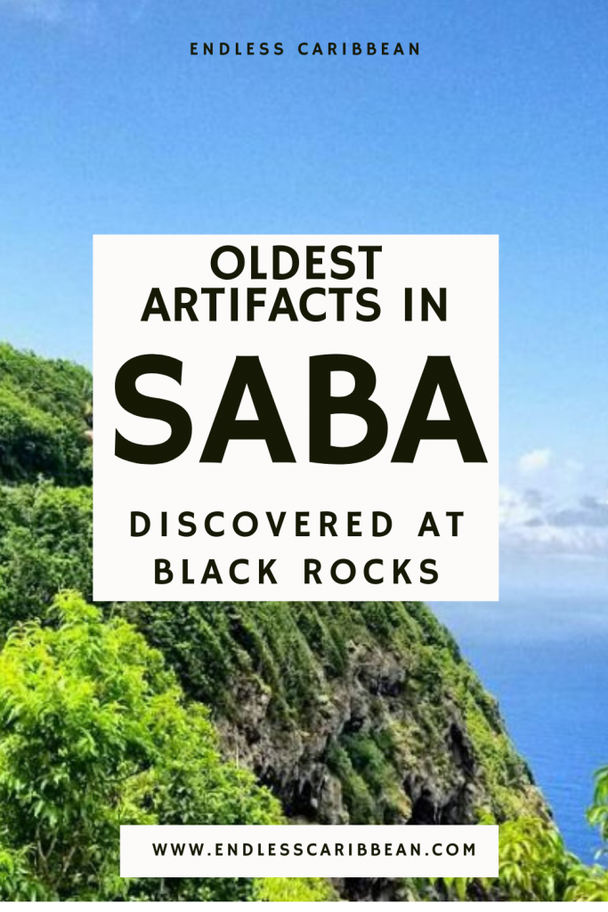 Pinterest Blog Pin The Oldest Artifacts in Saba