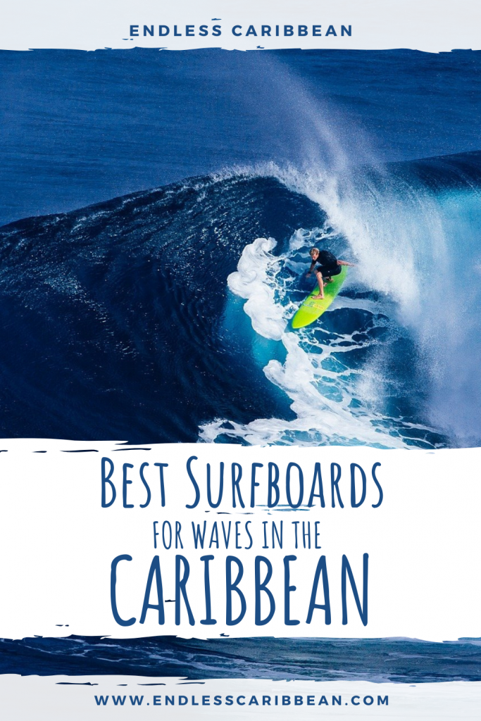 Pinterest Pin Best Surfboards for Waves in the Caribbean
