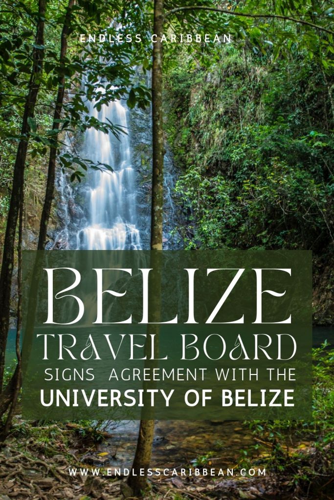 Endless Caribbean - Pinterest - BTB Signs Agreement With The University Of Belize