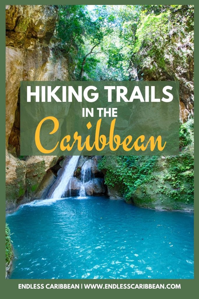 Pinterest Pin Endless Caribbean - Best Hiking Trails in the Caribbean