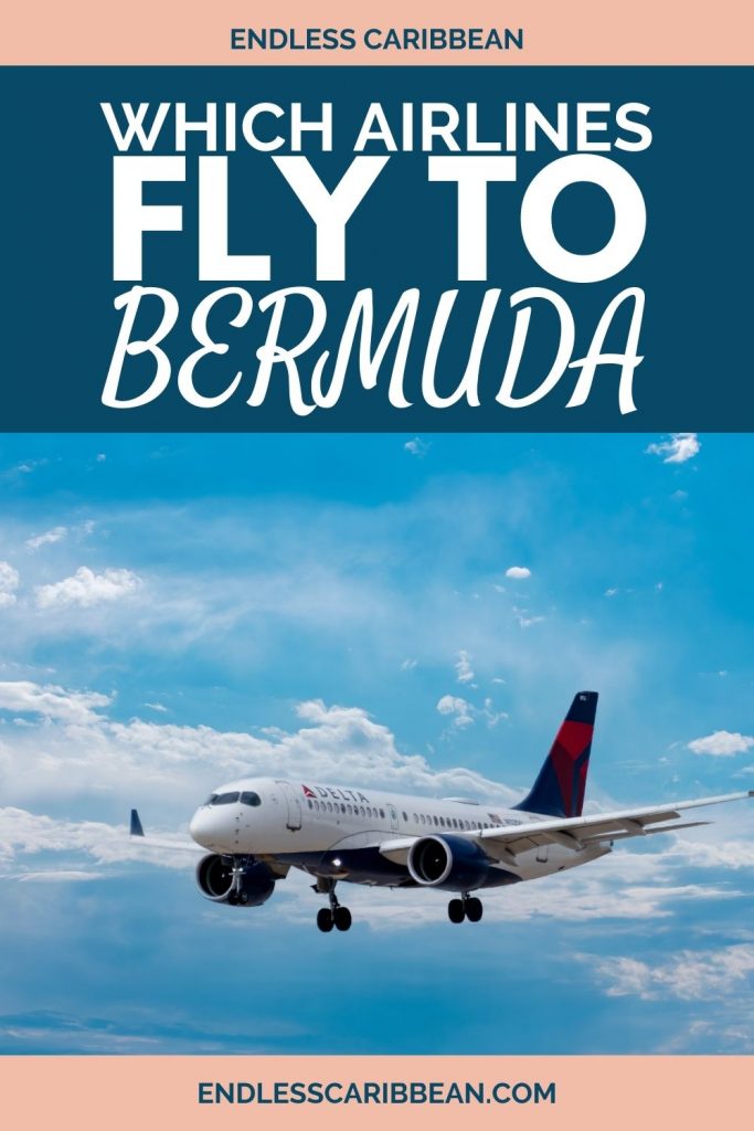 Pinterest Pin Endless Caribbean - Which Airlines Fly to Bermuda