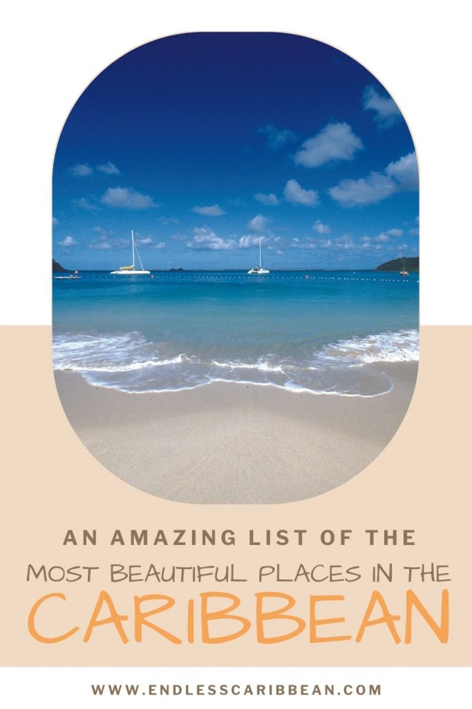 Endless Caribbean - Pinterest - An Amazing List of the Caribbean’s Most Beautiful Places