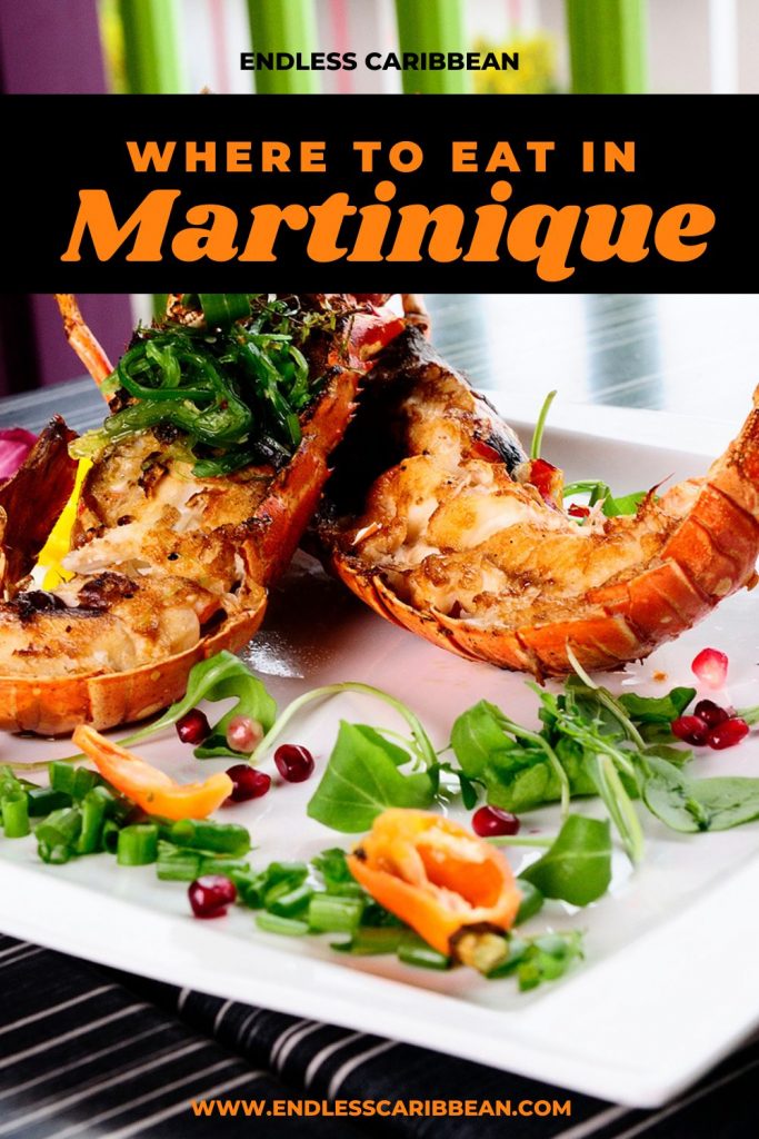 Endless Caribbean - Pinterest - Where to Eat in Martinique