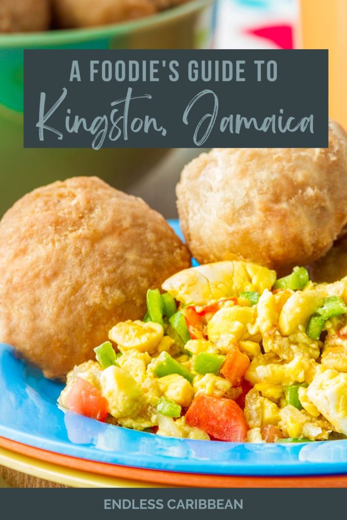 Endless Caribbean - Pinterest - A Foodie’s Guide to Kingston, Jamaica