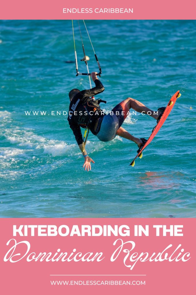 Endless Caribbean - Pinterest - Kiteboarding in the Dominican Republic