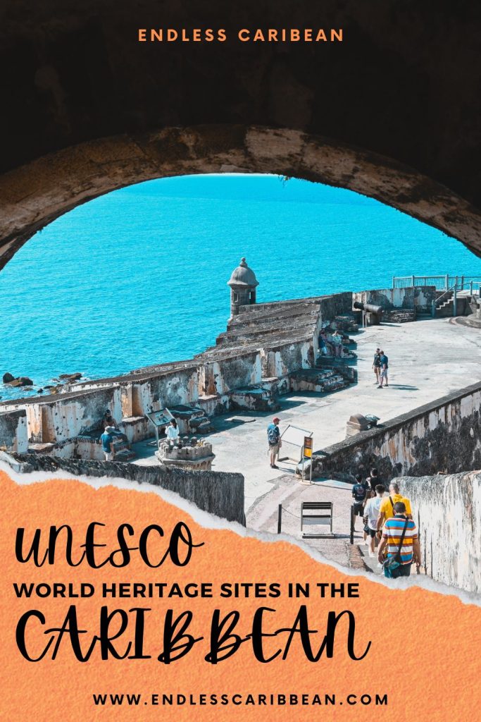 Endless Caribbean - Pinterest - UNESCO World Heritage Sites in the Caribbean
