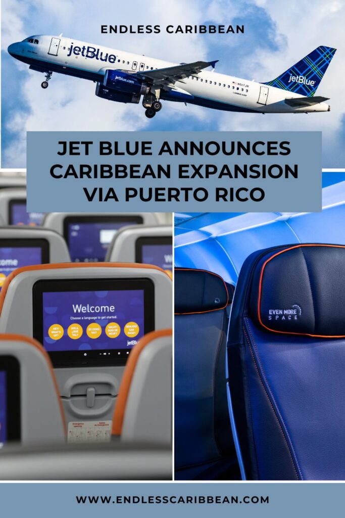 Endless Caribbean - Pinterest - Jet Blue Announces Caribbean Expansion via Puerto Rico