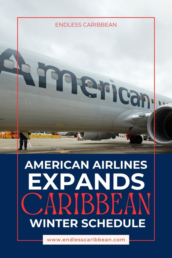 Endless Caribbean - Pinterest - American Airlines Expands Caribbean Winter Schedule
