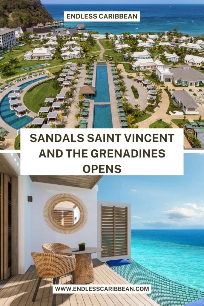 Endless Caribbean - Pinterest - Sandals Saint Vincent and the Grenadines Opens