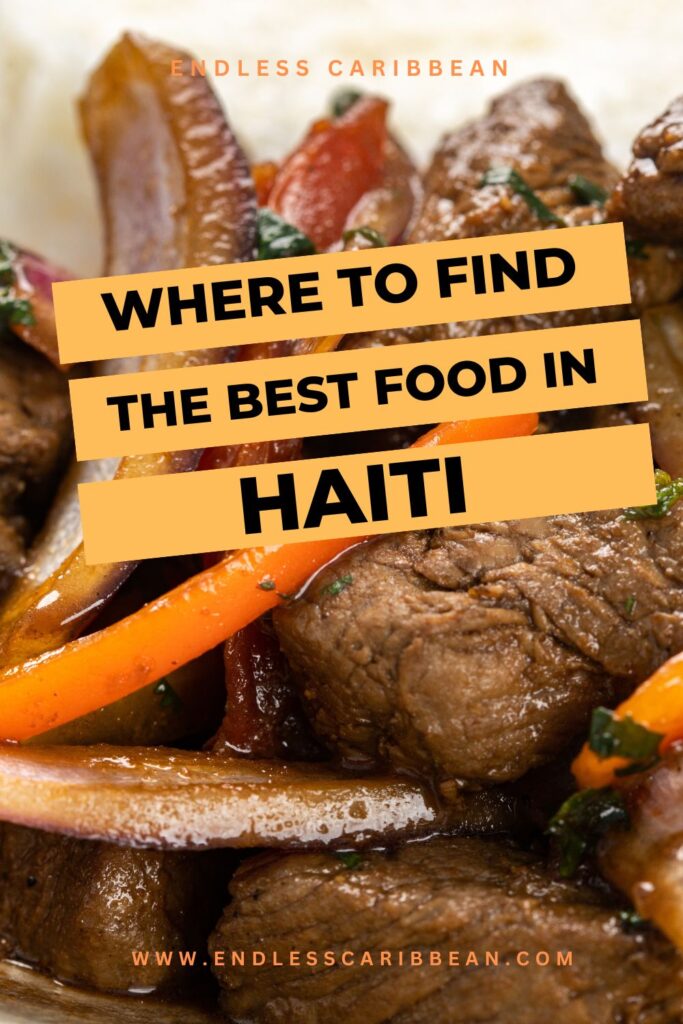 Endless Caribbean - Pinterest - Best Food in Haiti