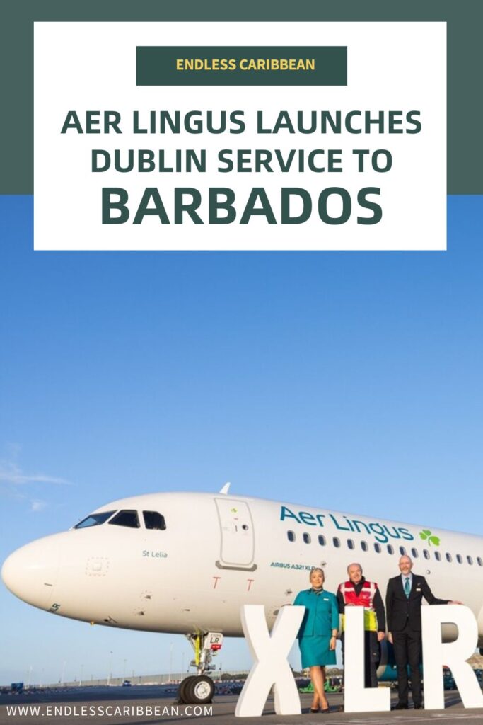 Endless Caribbean - Pinterest - Aer Lingus Launches Dublin Service to Barbados