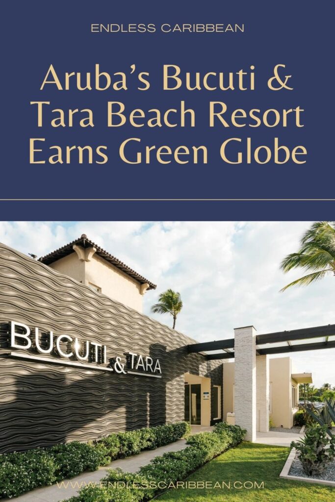 The Endless Caribbean - Pinterest - Aruba's Bucuti & Tara Beach Resort Wins Green Globe