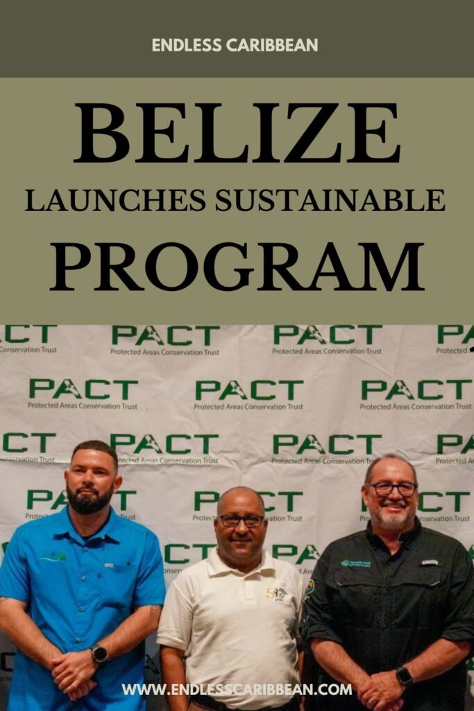 Endless Caribbean - Pinterest - Belize Launches Sustainable Program
