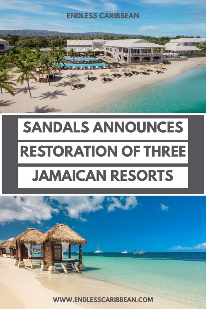 Endless Caribbean - Pinterest - Sandals announces restoration of three Jamaican resorts