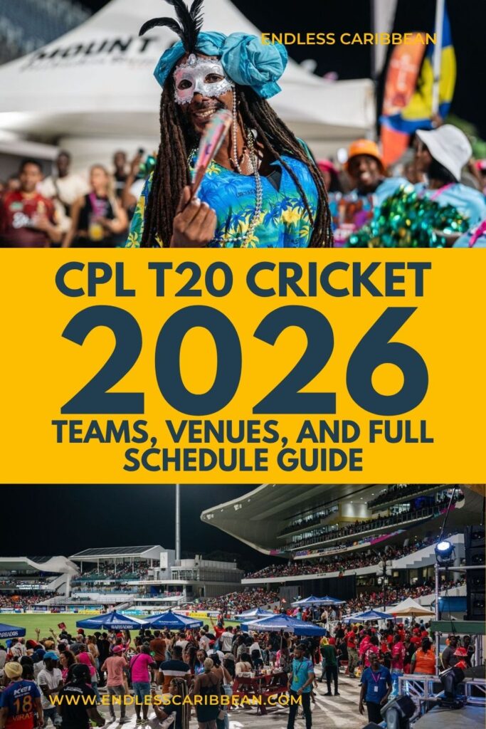 Endless Caribbean - Pinterest - CPL T20 Cricket 2026