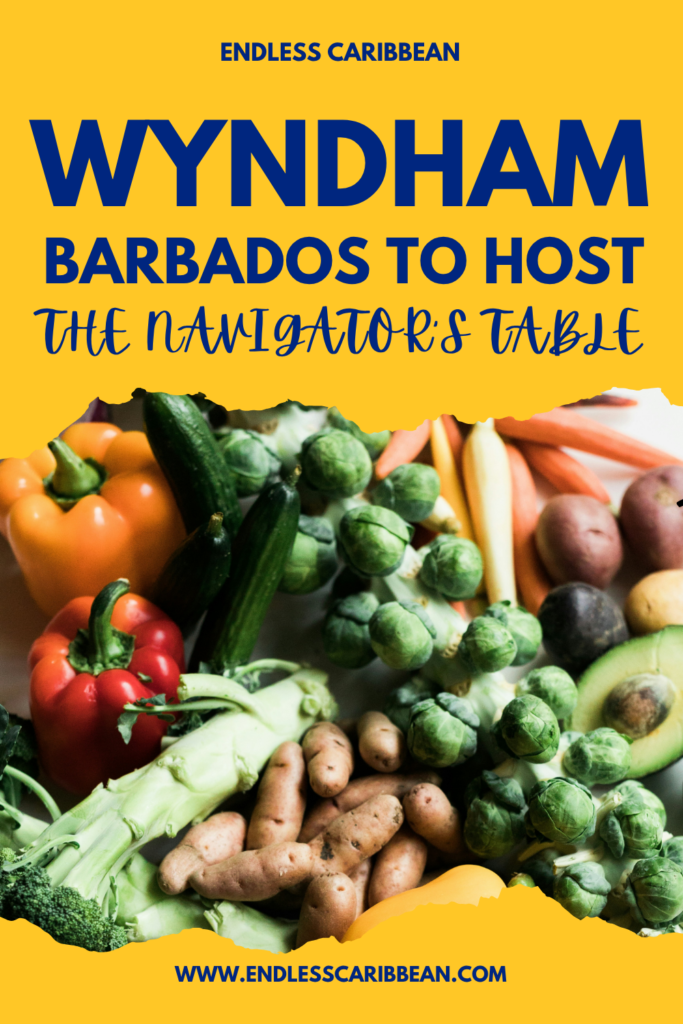 Endless Caribbean - Pinterest - Wyndham Barbados Hosts Navigator Table